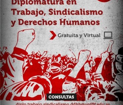 Diplomatura en Trabajo, Sindicalismo y Derechos Humanos