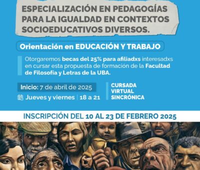 ESPECIALIZACIÓN EN PEDAGOGÍAS PARA LA IGUALDAD EN CONTEXTOS SOCIOEDUCATIVOS DIVERSOS. ORIENTACIÓN EN EDUCACIÓN Y TRABAJO